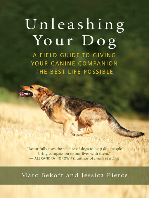 Title details for Unleashing Your Dog by Marc Bekoff - Available